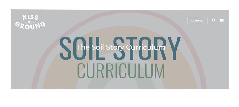 Kiss the Ground - The Soil Story Curriculum