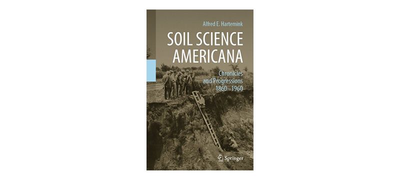 Soil Science Americana by Alfred E. Hartemink