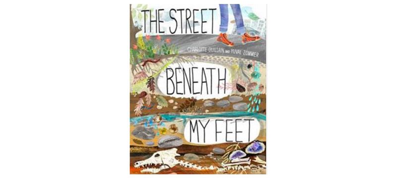 The Street Beneath My Feet by Charlotte Guillain